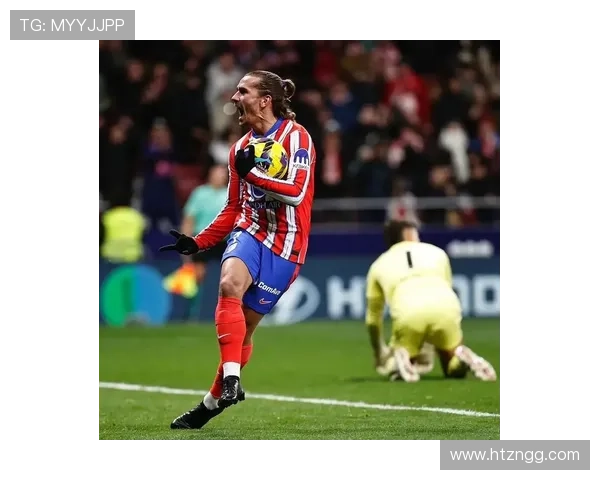 格列兹曼近期表现引发球迷争议